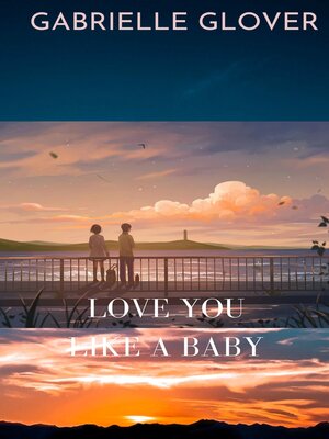 cover image of Love You Like a Baby